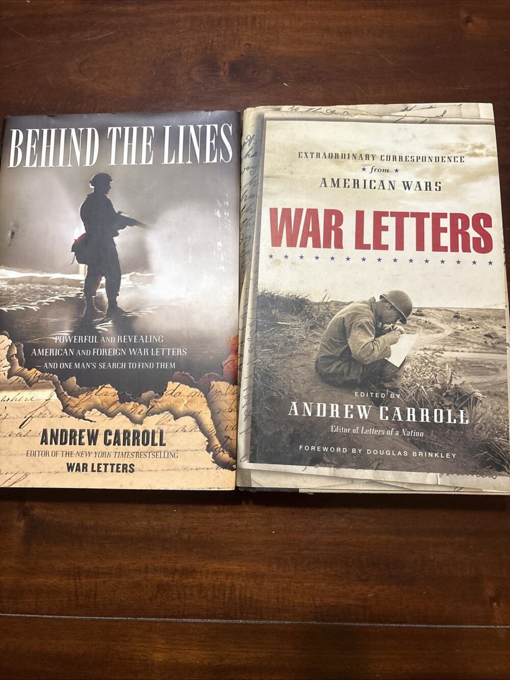 Behind The Lines & War Letters. Andrew Carroll